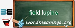 WordMeaning blackboard for field lupine